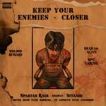 KEEP YOUR ENEMIES CLOSER - Dox Song Download
